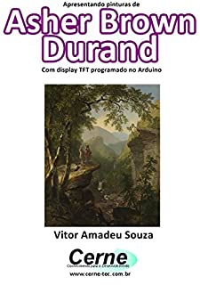 Livro Apresentando pinturas de Asher Brown Durand Com display TFT programado no Arduino