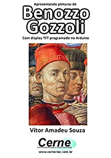 Livro Apresentando pinturas de Benozzo Gozzoli Com display TFT programado no Arduino