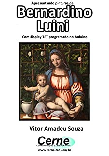 Livro Apresentando pinturas de Bernardino Luini Com display TFT programado no Arduino