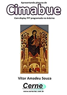 Livro Apresentando pinturas de Cimabue Com display TFT programado no Arduino