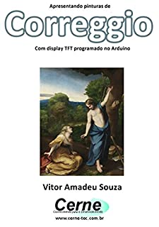Livro Apresentando pinturas de Correggio Com display TFT programado no Arduino