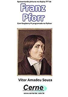 Livro Apresentando pinturas no display TFT de  Franz Pforr  Com Raspberry Pi programado no Python