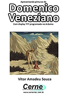 Livro Apresentando pinturas de Domenico Veneziano Com display TFT programado no Arduino