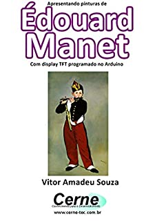 Livro Apresentando pinturas de Édouard Manet Com display TFT programado no Arduino