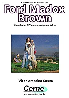 Livro Apresentando pinturas de Ford Madox Brown Com display TFT programado no Arduino
