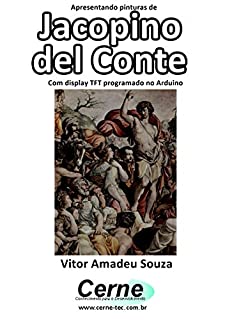 Livro Apresentando pinturas de Jacopino del Conte Com display TFT programado no Arduino