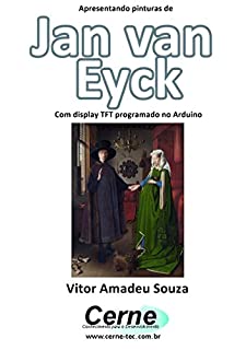 Livro Apresentando pinturas de Jan van Eyck Com display TFT programado no Arduino