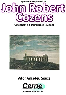 Livro Apresentando pinturas de John Robert Cozens Com display TFT programado no Arduino