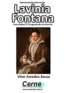 Livro Apresentando pinturas de Lavinia Fontana Com display TFT programado no Arduino