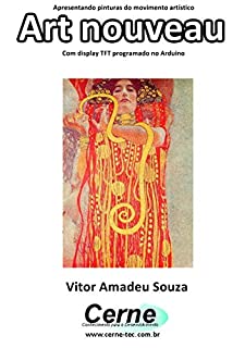 Livro Apresentando pinturas do movimento artístico Art nouveau Com display TFT programado no Arduino