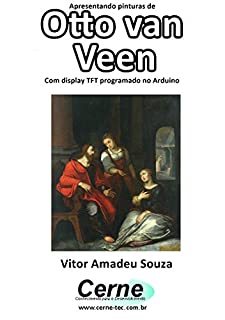 Livro Apresentando pinturas de Otto van Veen Com display TFT programado no Arduino