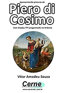Livro Apresentando pinturas de Piero di Cosimo Com display TFT programado no Arduino