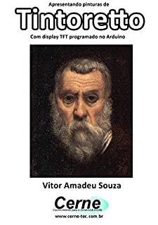 Livro Apresentando pinturas de Tintoretto Com display TFT programado no Arduino