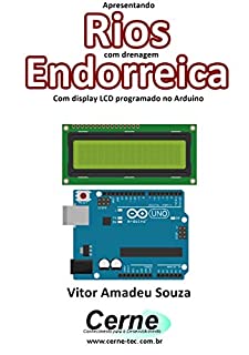 Livro Apresentando   Rios com drenagem Endorreica Com display LCD programado no Arduino