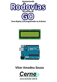 Livro Apresentando  Rodovias  do estado de GO Com display LCD programado no Arduino