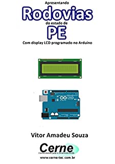 Livro Apresentando  Rodovias  do estado de PE Com display LCD programado no Arduino