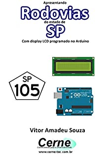 Livro Apresentando  Rodovias  do estado de SP Com display LCD programado no Arduino