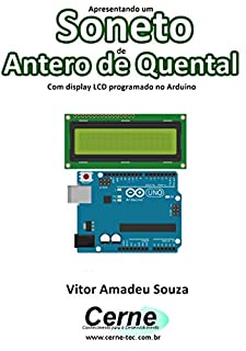 Apresentando um  Soneto de Antero de Quental Com display LCD programado no Arduino