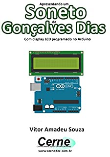Livro Apresentando um  Soneto de Gonçalves Dias Com display LCD programado no Arduino