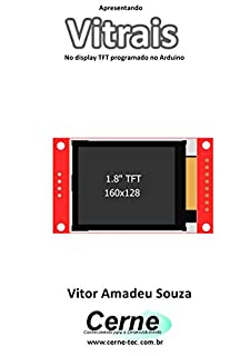 Livro Apresentando  Vitrais  No display TFT programado no Arduino