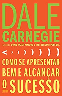 Livro Como se apresentar bem e alcançar o sucesso