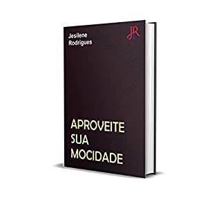 Livro APROVEITE SUA MOCIDADE