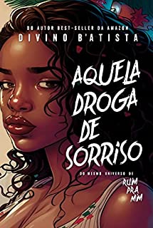 Livro Aquela Droga de Sorriso (Pra Mim Livro 3)
