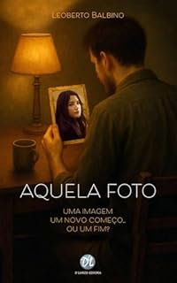 Aquela foto; Uma imagem, um novo começo... ou um fim