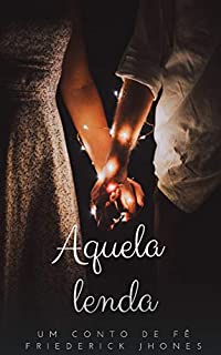 Livro Aquela lenda: conto