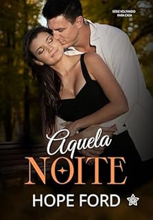 Livro Aquela Noite (Voltando Para Casa Livro 4)