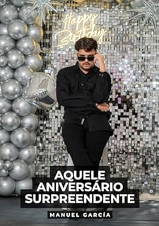 Livro Aquele aniversário surpreendente: Histórias de Sexo Erótico Gay Explícito para Adultos em Português