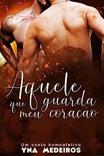Livro Aquele que guarda meu coração