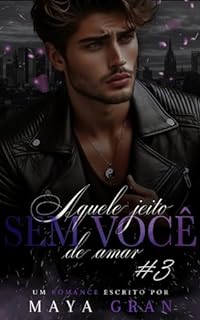 Livro Aquele Jeito de Amar SEM VOCÊ