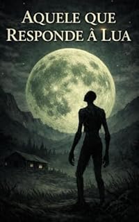 Livro Aquele que Responde à Lua