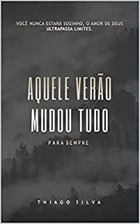 Livro Aquele Verão Mudou Tudo: Para Sempre