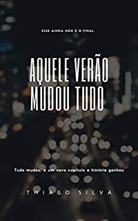 Livro Aquele Verão Mudou Tudo : Esse ainda não é o final