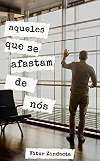 Livro Aqueles que se afastam de nós