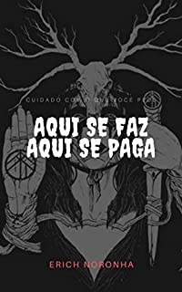 Aqui se Faz Aqui se Paga