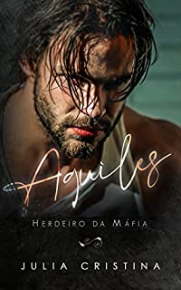 Livro AQUILES HERDEIRO DA MÁFIA