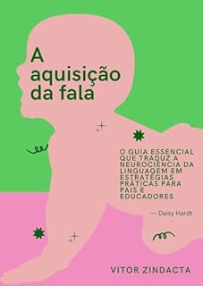 Livro A aquisição da fala: dos balbucios à raiz da comunicação
