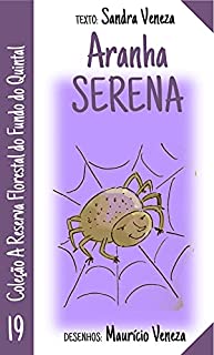 Livro Aranha Serena: A reserva florestal do fundo do quintal
