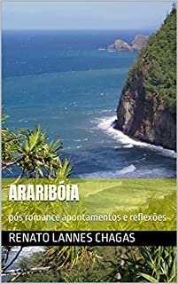 ARARIBÓIA : pós romance apontamentos e reflexões