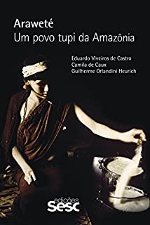 Livro Araweté: Um povo tupi da Amazônia