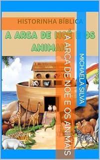 Livro A Arca de Noé e os Animais
