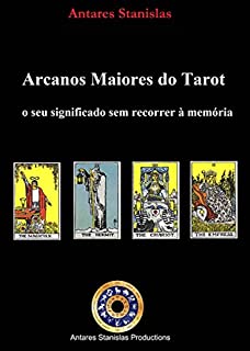 Livro Arcanos Maiores Do Tarot: O Seu Significado Sem Recorrer À Memória.