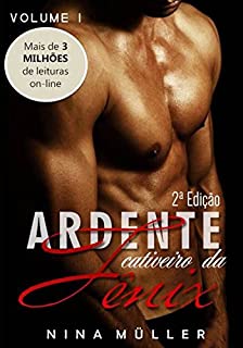 Livro Ardente Cativeiro da Fênix - DUOLOGIA FÊNIX (Vol. 1) 2ª Edição