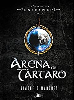 Livro Arena de Tártaro (Crônicas do Reino do Portal Livro 3)