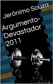 Livro Argumento- Devastador 2011 (Roteiros Livro 3)