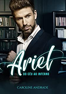 Livro Ariel : Do céu ao inferno