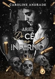 Livro Ariel : Do céu ao inferno